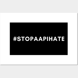 #STOPAAPIHATE Posters and Art
